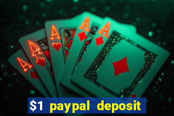 $1 paypal deposit casino nz real money