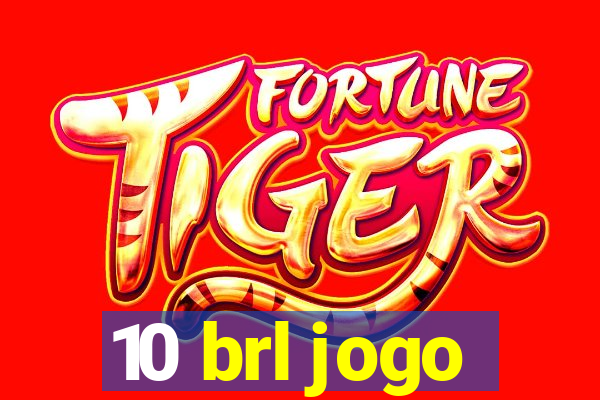 10 brl jogo