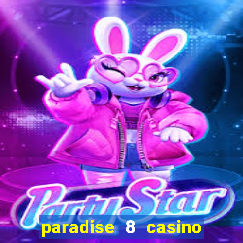 paradise 8 casino no deposit codes