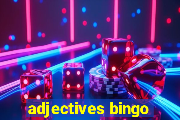 adjectives bingo