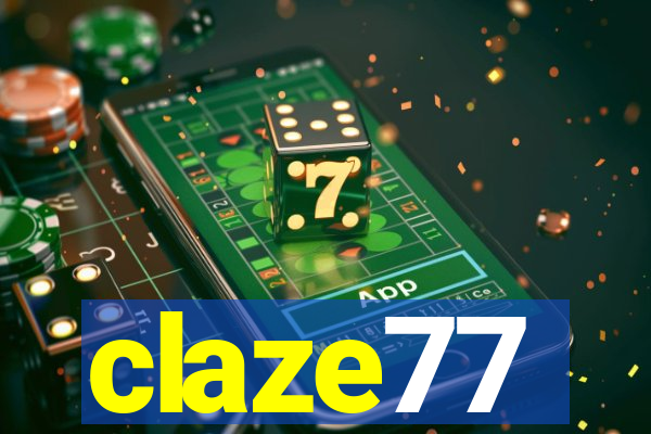 claze77