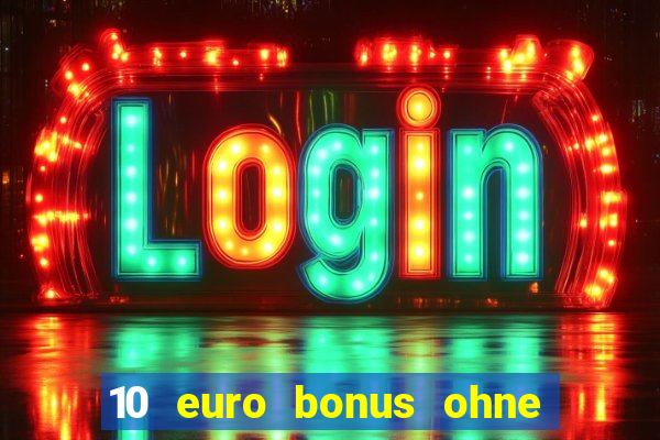 10 euro bonus ohne einzahlung allwins casino