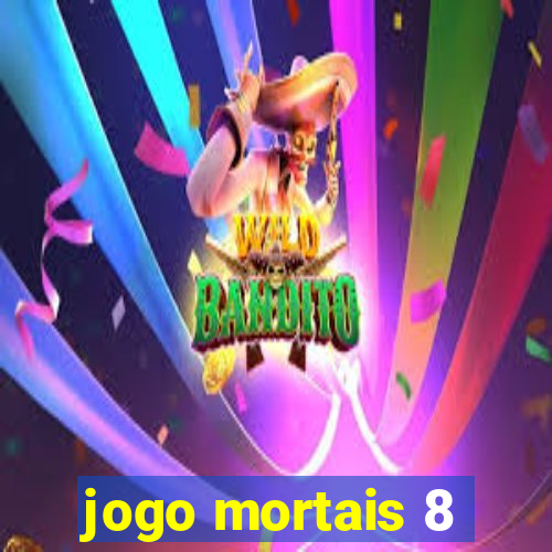 jogo mortais 8