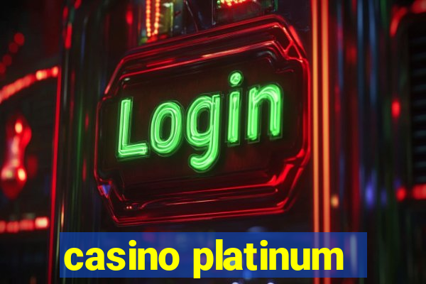 casino platinum