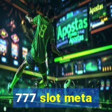 777 slot meta