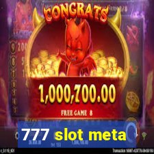 777 slot meta