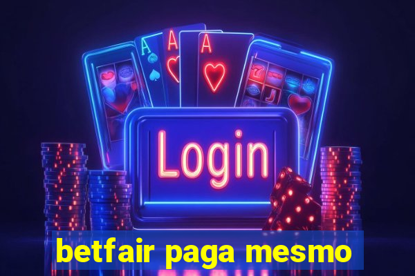 betfair paga mesmo