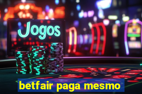 betfair paga mesmo