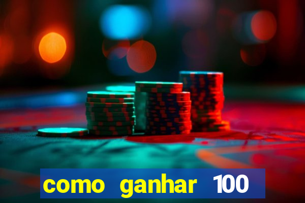 como ganhar 100 reais por dia na bet365