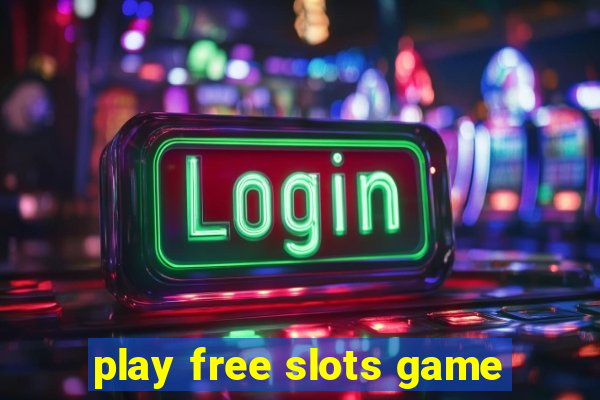 play free slots game