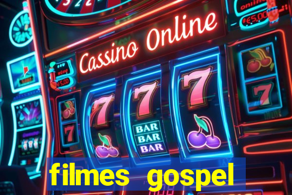 filmes gospel baseadas em fatos reais emocionantes