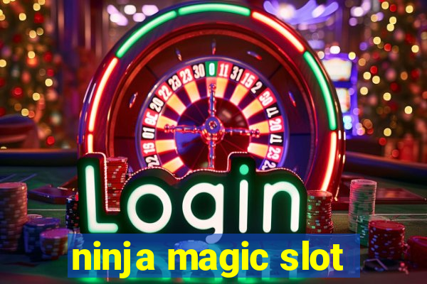 ninja magic slot