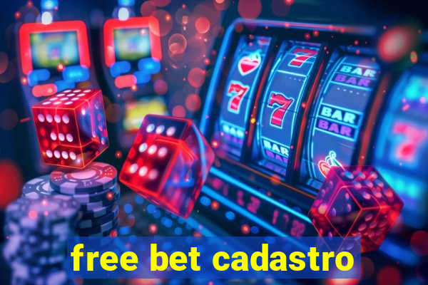 free bet cadastro