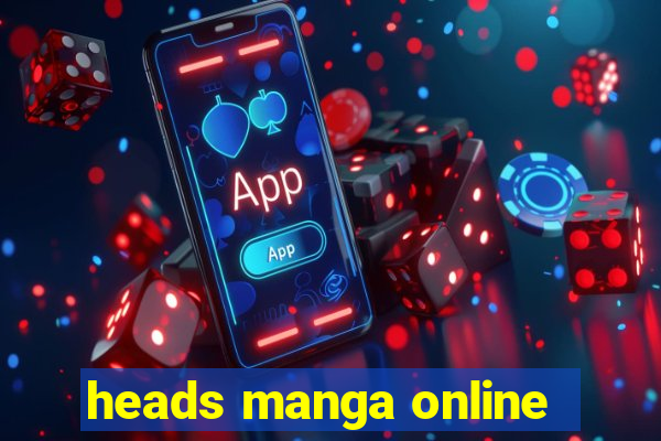 heads manga online