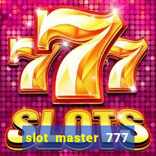 slot master 777 paga mesmo