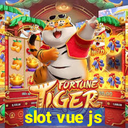 slot vue js