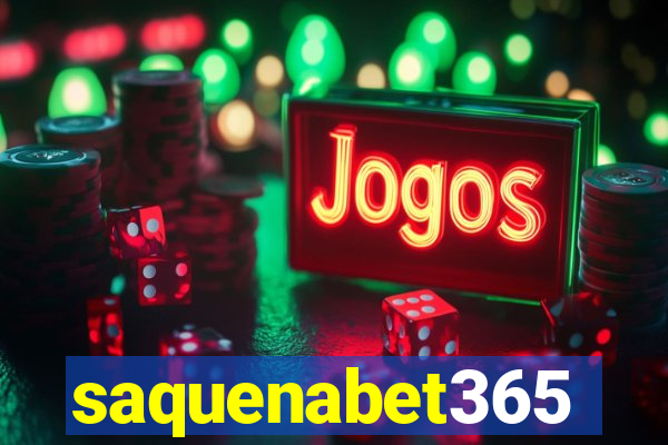 saquenabet365