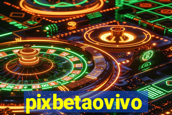 pixbetaovivo