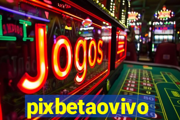 pixbetaovivo