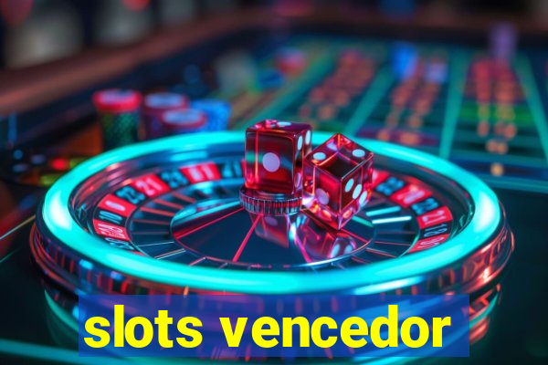 slots vencedor