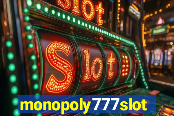 monopoly777slots.com