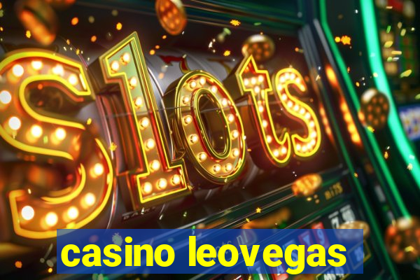 casino leovegas