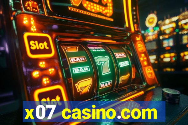 x07 casino.com