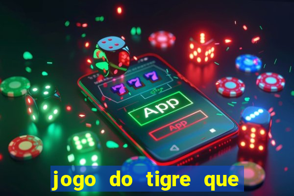 jogo do tigre que depositar 5 reais