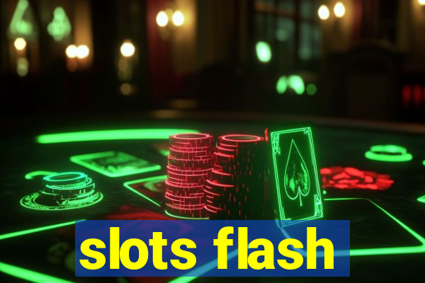 slots flash