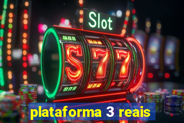 plataforma 3 reais