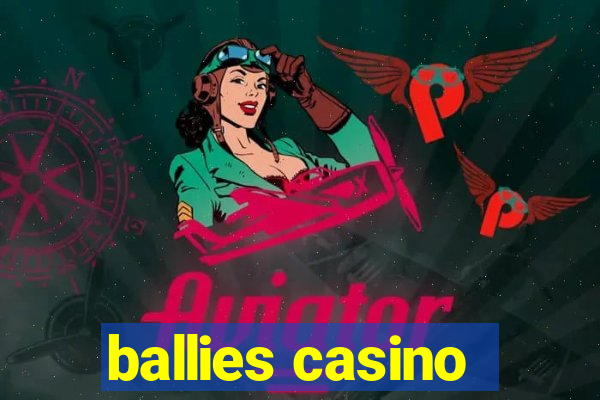 ballies casino