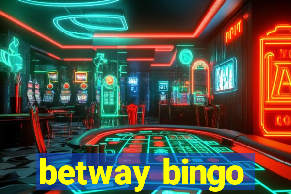 betway bingo