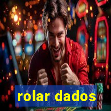 rolar dados