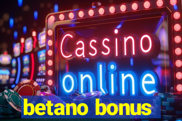 betano bonus