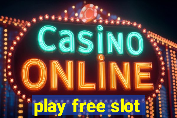 play free slot