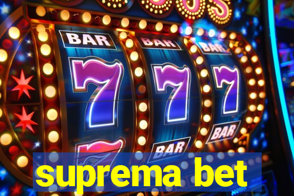 suprema bet