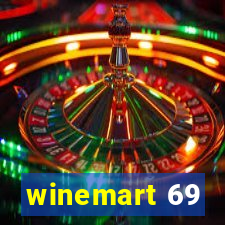 winemart 69