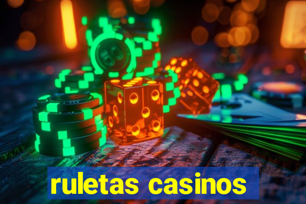 ruletas casinos