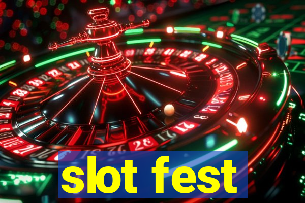 slot fest