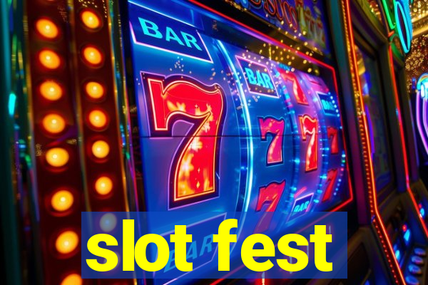 slot fest