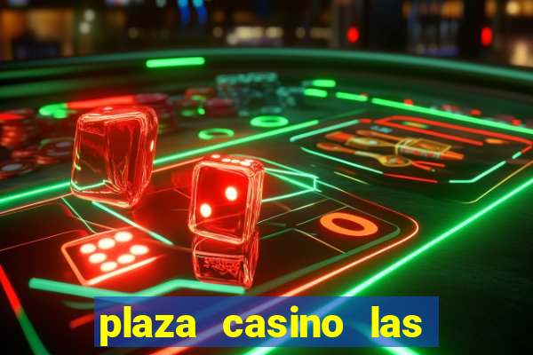 plaza casino las vegas nevada