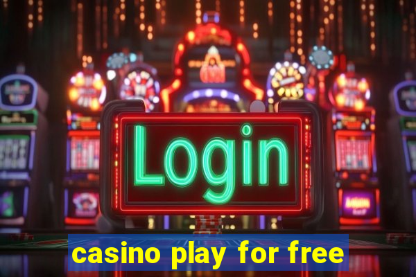 casino play for free