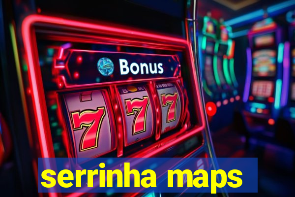 serrinha maps