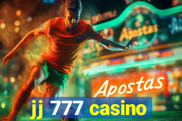 jj 777 casino