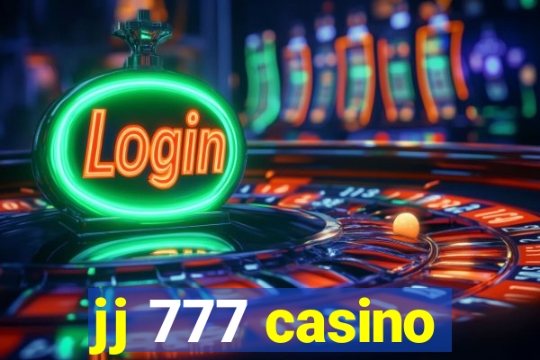 jj 777 casino