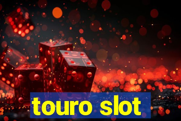 touro slot