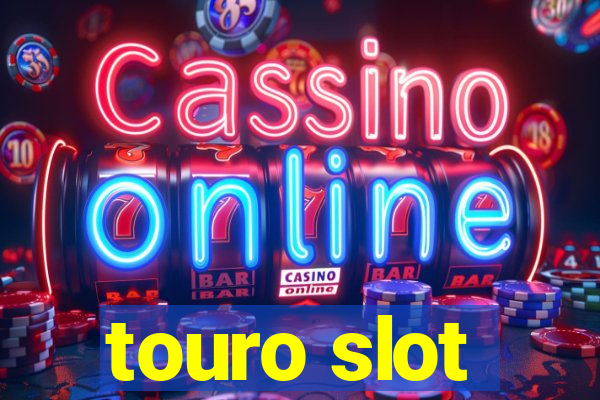 touro slot