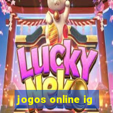 jogos online ig