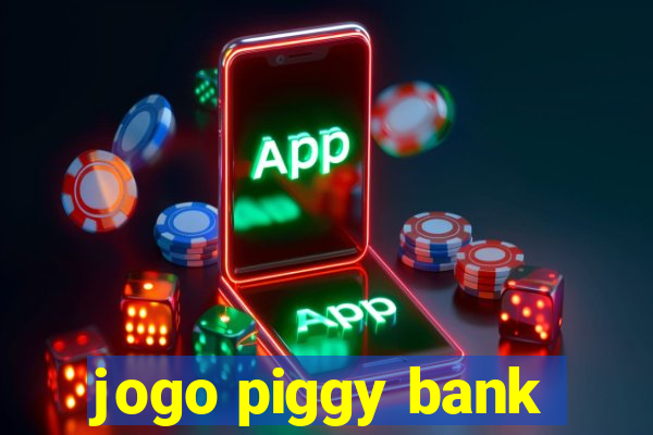 jogo piggy bank