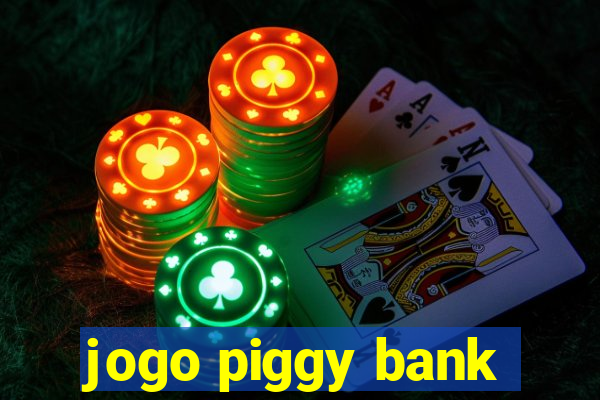 jogo piggy bank